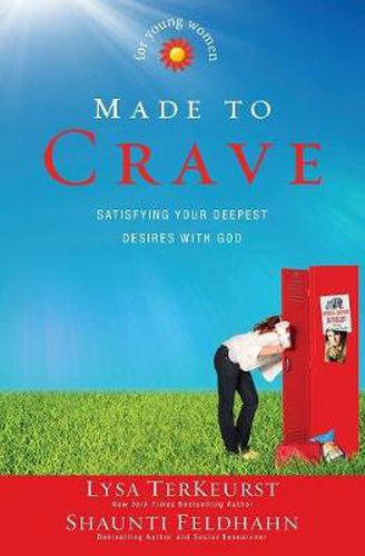 Cover image for Made to Crave for Young Women: Satisfying Your Deepest Desires with God