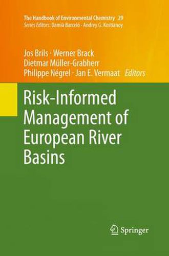 Risk-Informed Management of European River Basins