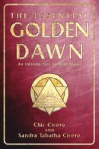 Cover image for The Essential Golden Dawn: An Introduction to High Magic