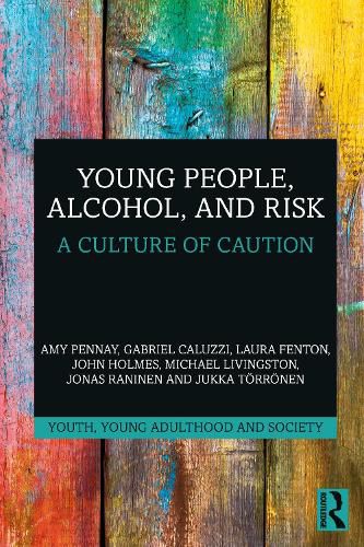 Young People, Alcohol, and Risk