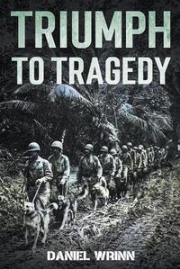 Cover image for Triumph to Tragedy