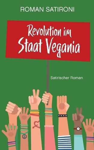 Cover image for Revolution im Staat Vegania: Satirischer Roman