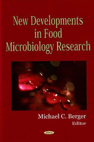 Cover image for New Developments in Food Microbiology Research