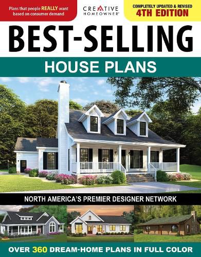 Best-Selling House Plans 4th Edition: Over 360 Dream-Home Plans in Full Color