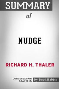 Cover image for Summary of Nudge by Richard H. Thaler: Conversation Starters