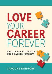 Cover image for Love Your Career Forever