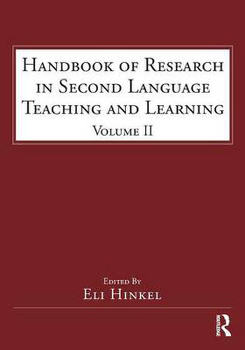 Cover image for Handbook of Research in Second Language Teaching and Learning: Volume 2