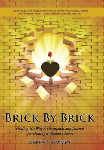 Cover image for Brick By Brick: Healing His Way A Devotional and Journal for Healing a Woman's Heart