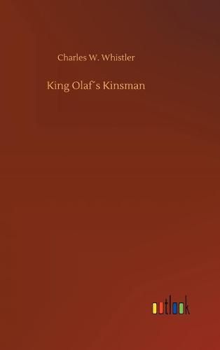 Cover image for King Olafs Kinsman