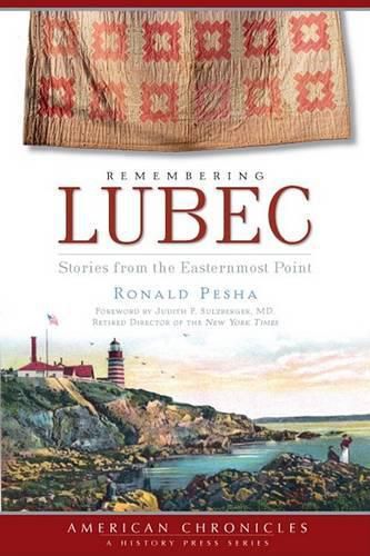 Cover image for Remembering Lubec: Stories from the Easternmost Point