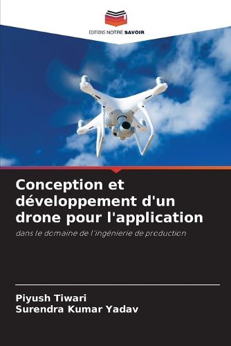 Cover image for Conception et developpement d'un drone pour l'application