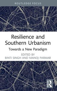 Cover image for Resilience and Southern Urbanism