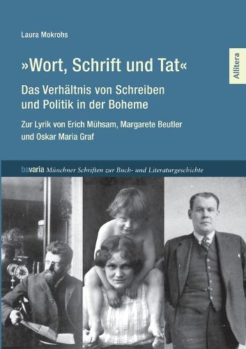 Cover image for Wort, Schrift und Tat - Das Verhaeltnis von Schreiben und Politik in der Boheme