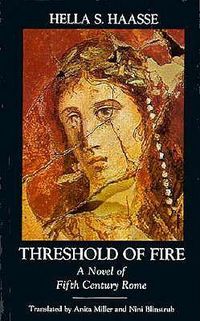 Cover image for Threshold of Fire: A Novel of Fifth-Century Rome