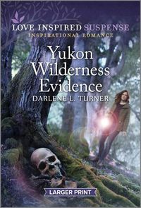 Cover image for Yukon Wilderness Evidence