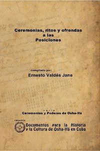 Cover image for Ceremonia, Ritos Y Ofrendas a Las Posiciones