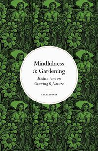 Cover image for Mindfulness in Gardening