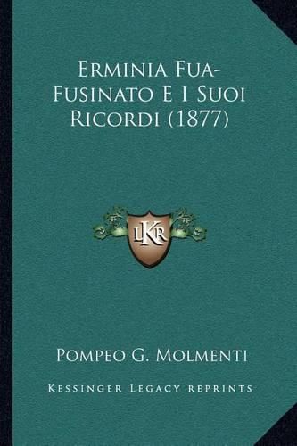 Erminia Fua-Fusinato E I Suoi Ricordi (1877)