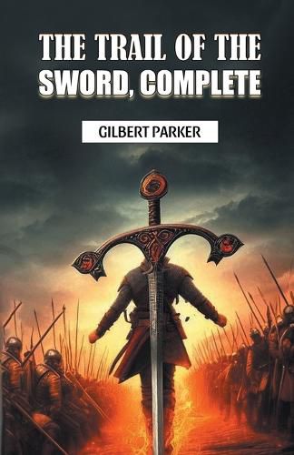 Cover image for The Trail Of The Sword, Complete