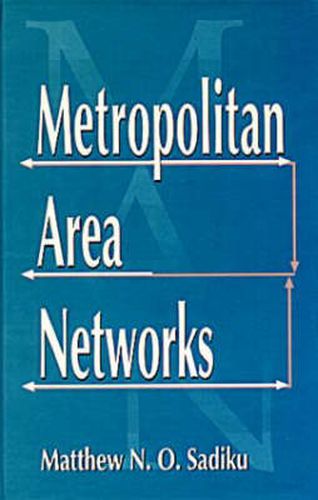 Cover image for Metropolitan Area Networks: Statistical Mechanics and Cybernetic Perspectives