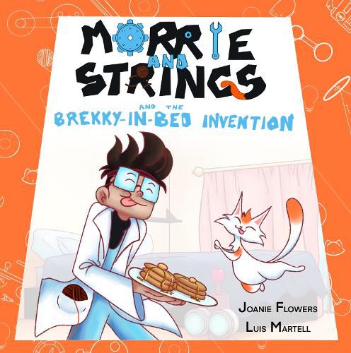 Cover image for Morrie and Strings and the Brekky-in-Bed Invention