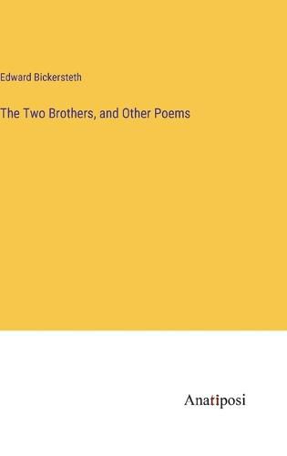 Cover image for The Two Brothers, and Other Poems