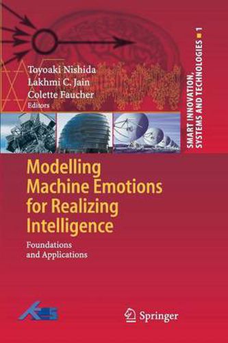 Cover image for Modelling Machine Emotions for Realizing Intelligence: Foundations and Applications