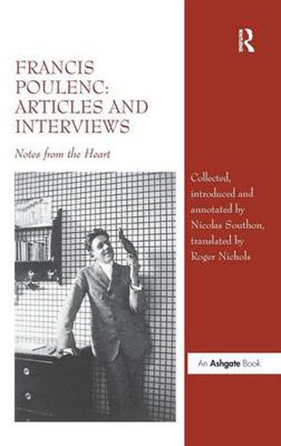 Cover image for Francis Poulenc: Articles and Interviews: Notes from the Heart