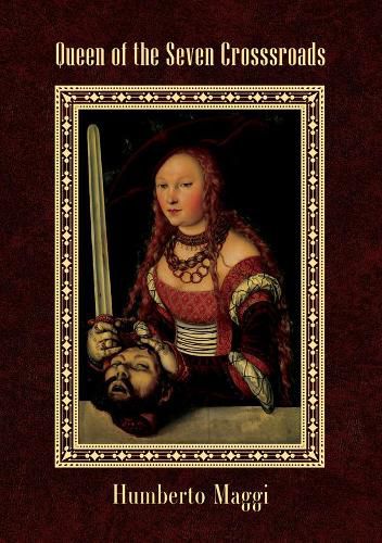 Cover image for Queen of the Seven Crossroads