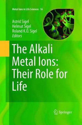 Cover image for The Alkali Metal Ions: Their Role for Life