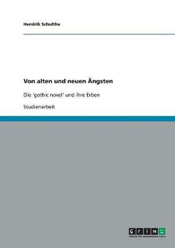 Cover image for Von alten und neuen AEngsten: Die 'gothic novel' und ihre Erben