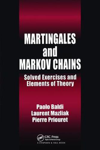 Cover image for Martingales and Markov Chains: Solved Exercises and Elements of Theory