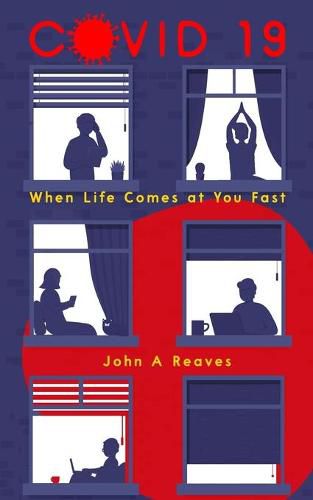 Cover image for Covid-19: When Life Comes at You Fast