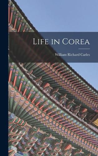 Cover image for Life in Corea