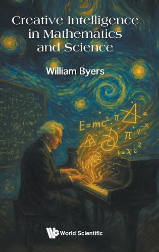 Cover image for Creative Intelligence In Mathematics And Science