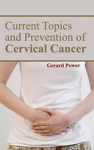 Cover image for Current Topics and Prevention of Cervical Cancer