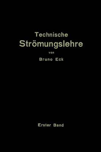 Cover image for Einfuhrung in Die Technische Stroemungslehre: Erster Band: Theoretische Grundlagen