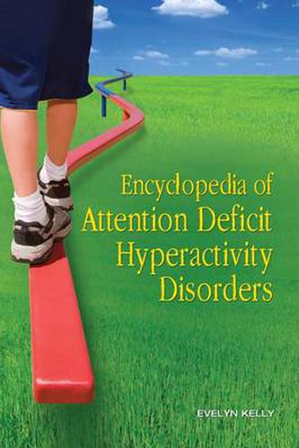 Cover image for Encyclopedia of Attention Deficit Hyperactivity Disorders