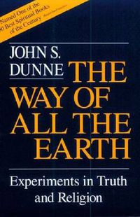 Cover image for Way of All the Earth, The: Experiments in Truth and Religion