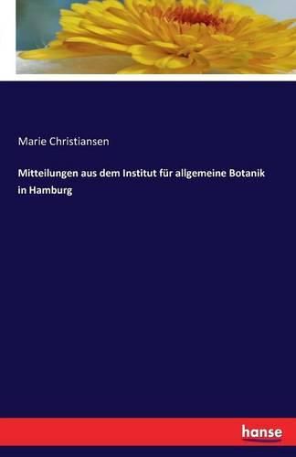 Cover image for Mitteilungen aus dem Institut fur allgemeine Botanik in Hamburg