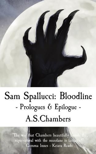 Cover image for Sam Spallucci: Bloodline - Prologues & Epilogue