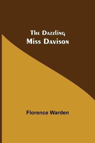 Cover image for The Dazzling Miss Davison