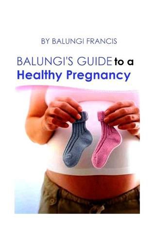 Cover image for Balungi's Guide to a Healthy Pregnancy