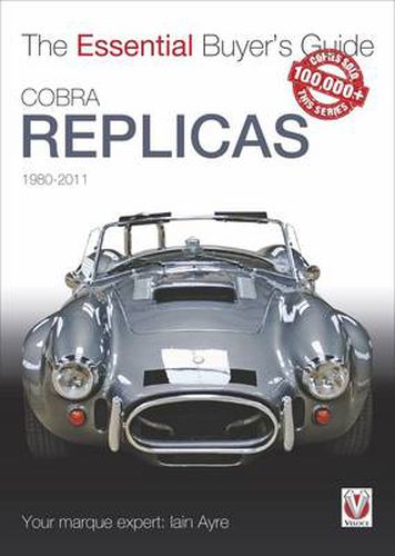 Cover image for Cobra Replicas: The Essential Buyer's Guide