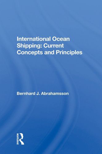 Cover image for International Ocean Shipping: Current Concepts and Principles: Current Concepts And Principles