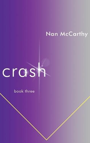 Cover image for Crash: Book Three