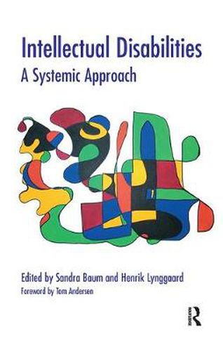 Cover image for Intellectual Disabilities: A Systemic Approach