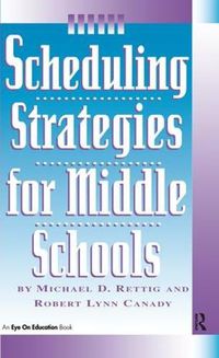 Cover image for Scheduling Strategies for Middle Schools