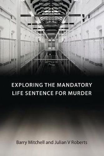 Cover image for Exploring the Mandatory Life Sentence for Murder