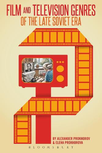 Cover image for Film and Television Genres of the Late Soviet Era